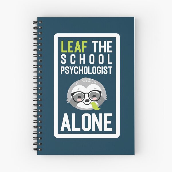 Item preview, Funny School Psychologist Pun - Leaf me Alone - Gifts for School Psychologists designed and sold by betternotes.