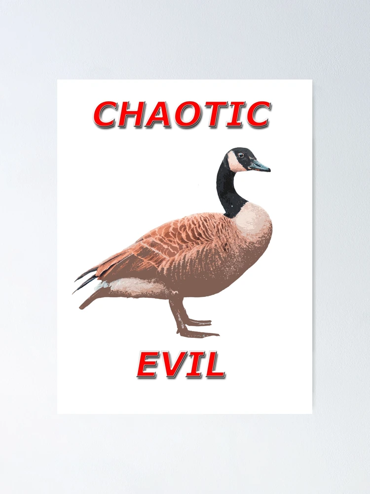 Thumbnail 1 of 3, Poster, Chaotic Evil Canadian Goose designed and sold by OnlyTheBest4U.