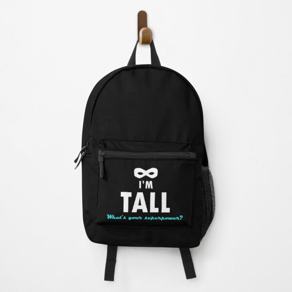 Item preview, I'm tall, what's your superpower? - Quote for tall people designed and sold by InkLove.