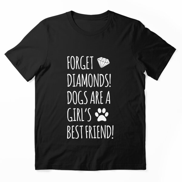 Item preview, Amante de los perros, ¡olvídate de los diamantes! ¡Los perros son los mejores amigos de las chicas! designed and sold by mographicdesign.