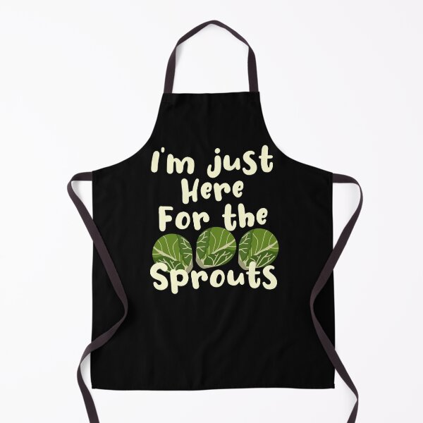 Item preview, I’m Just Here For The Brussel Sprouts, Family Dinner designed and sold by Funful.