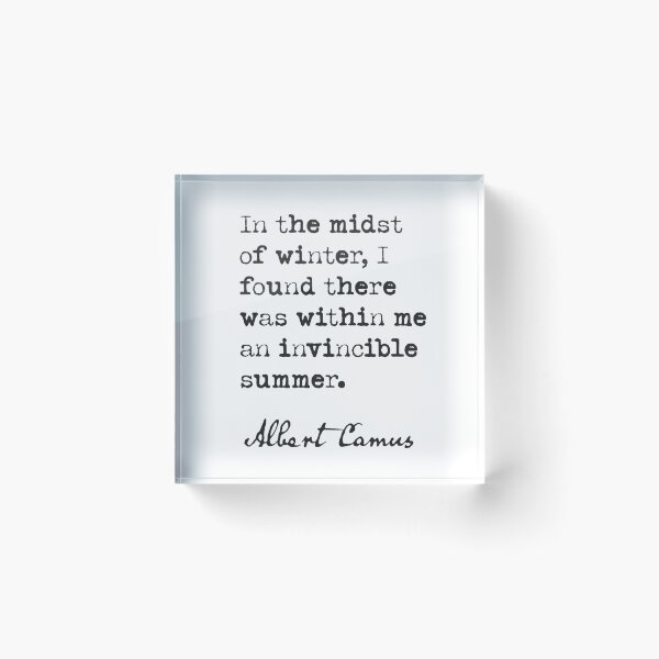 Aperçu de l'œuvre Au milieu de l'hiver, j'ai découvert qu'il y avait un été invicible. Albert Camus créée et vendue par Ariana Mila - Awesome quotes.