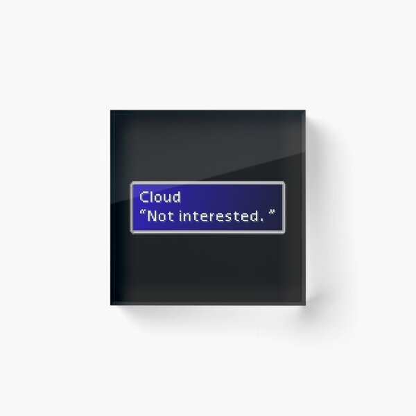 Item preview, No me interesa - Cuadro de diálogo Cloud Strife designed and sold by MogsterMemes.
