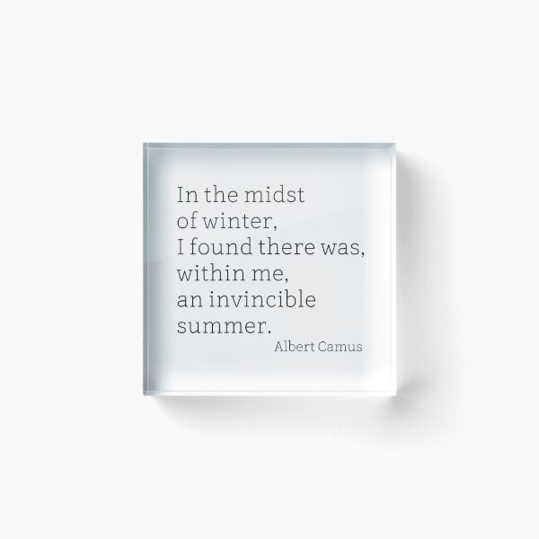 Aperçu de l'œuvre `` En plein hiver, j'ai découvert qu'il y avait, en moi, un été invincible. '' - Camus créée et vendue par embrody.