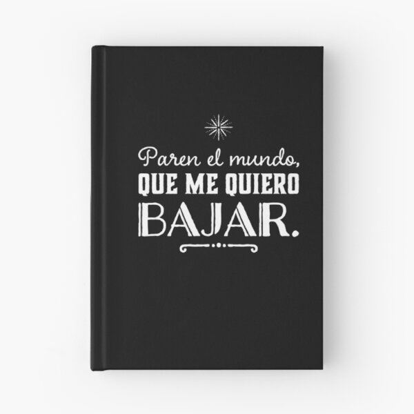Item preview, Paren el mundo, que me quiero bajar. designed and sold by Elena's Shop.