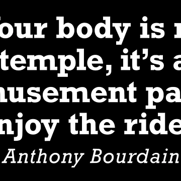 Artwork thumbnail, Anthony Bourdain Enjoy The Ride Quote by JackCurtis1991