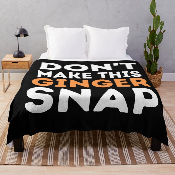 Item preview, Don't Make This Ginger Snap,Ginger Snap,Redhead,Ginger,Redhead, Red Hair, Redheads,Laptop Skins, scraf, mobile cases, face masks designed and sold by kenganalashish.