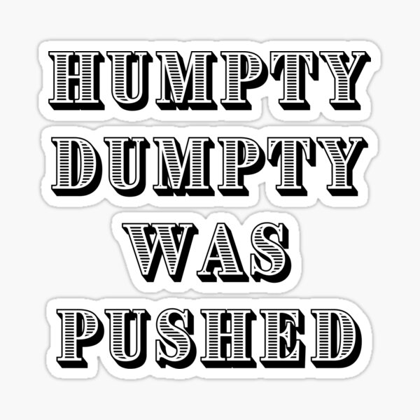 Item preview, Humpty Dumpty fue empujado designed and sold by LifeInTheFLA.