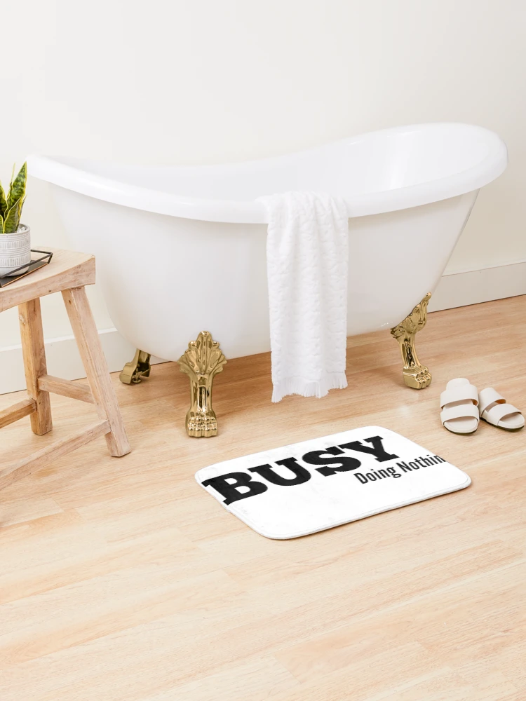 Thumbnail 2 of 6, Bath Mat, Busy doing nothing designed and sold by HappyPrints ⭐⭐⭐⭐⭐.