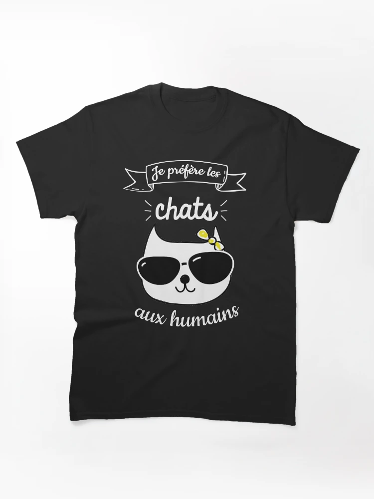 Aperçu 1 sur 7. T-shirt classique avec l'œuvre citation drôle chat cadeau chaton humour créée et vendue par Catcrea.