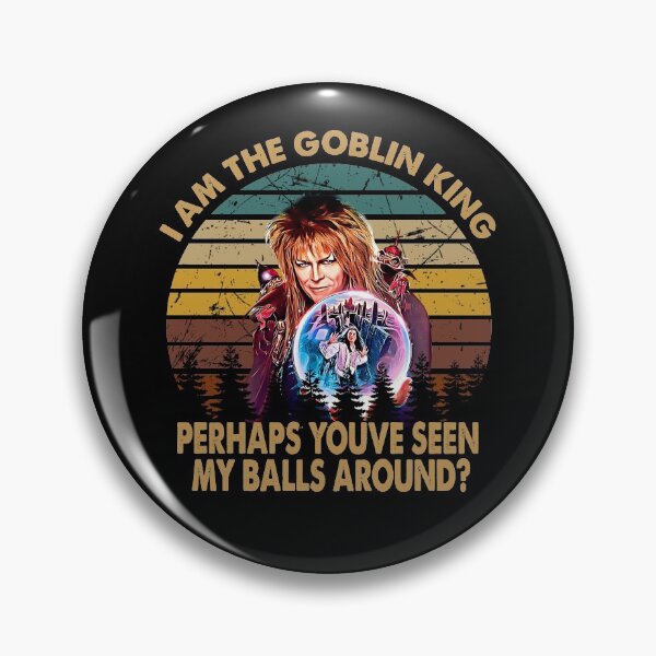 Item preview, I am the gobling king the labyrinth film idol art gift for fans designed and sold by CharlotteHuy.
