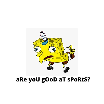Artwork thumbnail, Not Good At Any Sports by Fioranoclthing