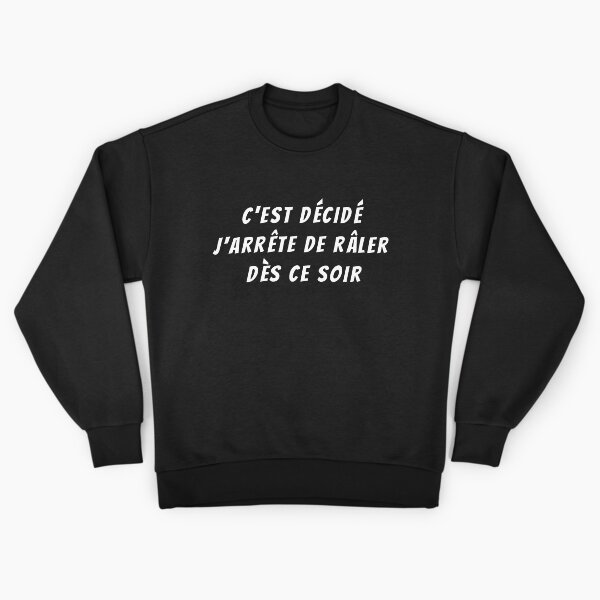 Aperçu de l'œuvre Design C'est décidé j'arrête de râler dès ce soir créée et vendue par sostar.