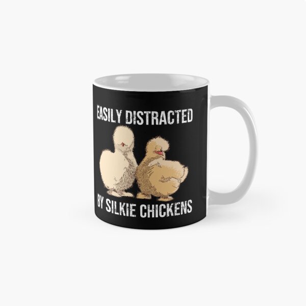 Item preview, Silkie Chicken Cute Chick Easily Distracted By Silkie Chickens Gift designed and sold by leofel.