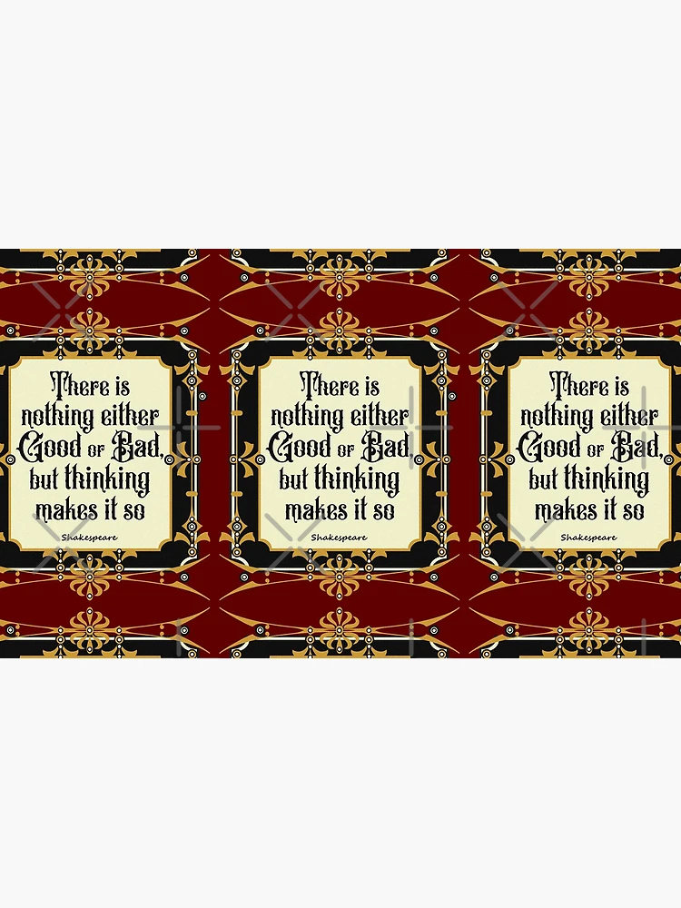 Thumbnail 6 of 6, Coffee Mug, there is nothing either good or bad, thinking makes it so designed and sold by sandpiperstudio.