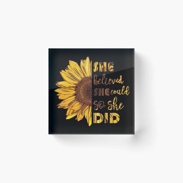 Artikelvorschau, Sie glaubte, sie könne es, also tat sie es | Sonnenblume entworfen und verkauft von KarolinaPaz.