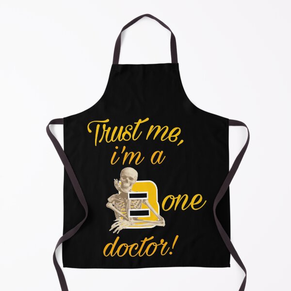 Item preview, Funny Orthopedic design. Trust me i'm a bone doctor. designed and sold by doctors-apparel.