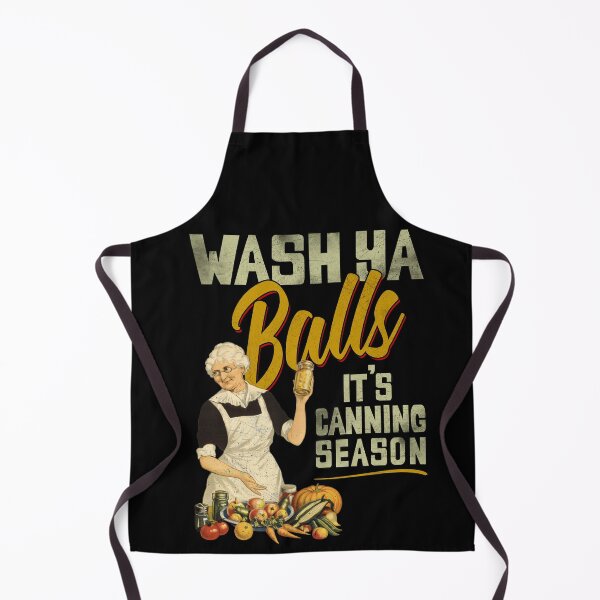 Item preview, Wash Ya Ball Its Canning Season designed and sold by norules.