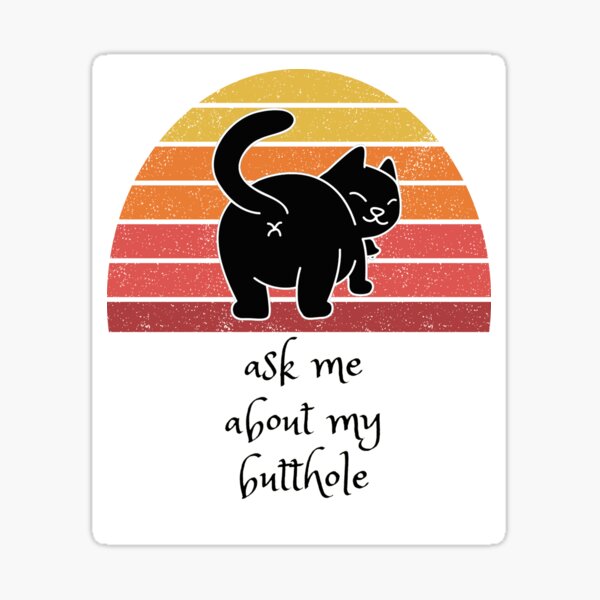 Artikelvorschau, Schau mich an Frag mich nach meiner Arschlochkatze Lustige Katze entworfen und verkauft von HumbleShirt.