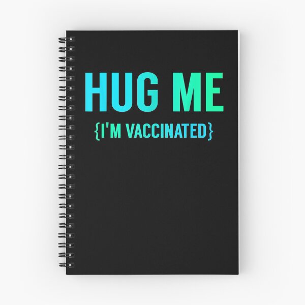 Item preview, Hug Me I'm Vaccinated Hug Me I Am Vaccinated Funny Vaccine  designed and sold by manidala.