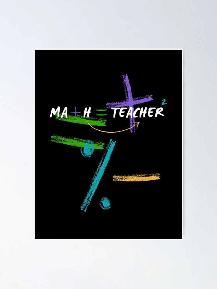 Thumbnail 1 of 3, Poster, Colorful Math Sign Teacher Professional Design designed and sold by fosterahope.