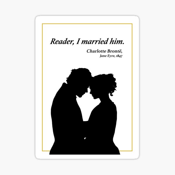 Item preview, Lector, me casé con él - Cita de Jane Eyre designed and sold by ThatsNovelGifts.