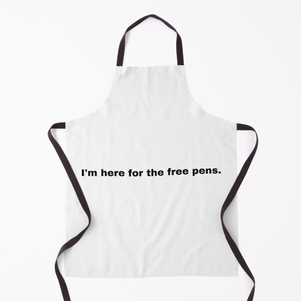 Item preview, Black and white text based T-shirt - I'm here for the free pens. designed and sold by OffensiveTCG.