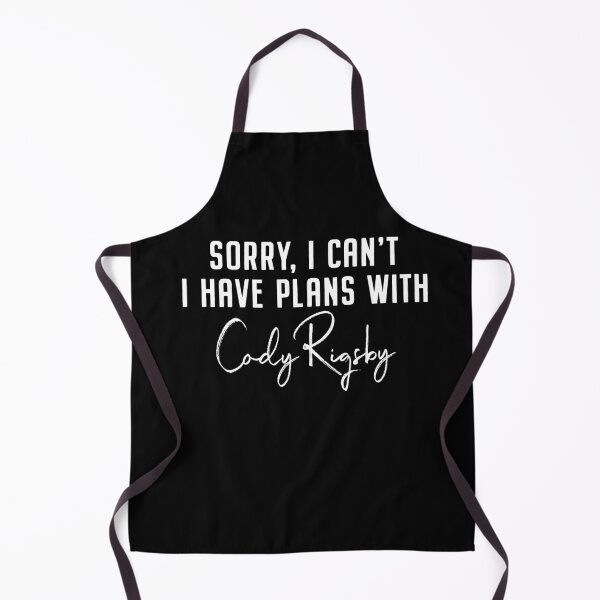 Item preview, Sorry, I can’t I have plans with Cody Rigsby designed and sold by undercoverlover.