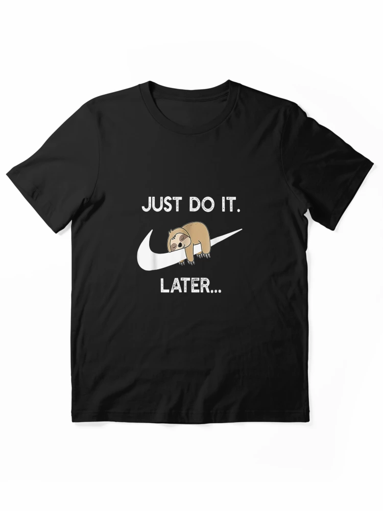 Aperçu 1 sur 7. T-shirt essentiel avec l'œuvre Faites-le plus tard paresseux endormi drôle pour l'amant paresseux paresseux T-shirt classique créée et vendue par LatishaGonzalez.