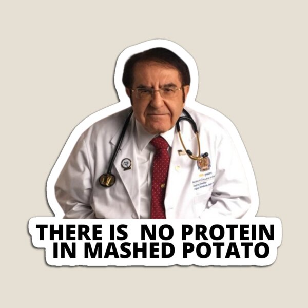 Aperçu de l'œuvre Sticker Dr Nowzaradan Protéine dans la purée de pommes de terre créée et vendue par kenadams403.
