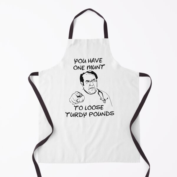 Item preview, Dr Nowzaradan Younan Quotes | Dr Now You Have One Munt to Loose Turdy Pounds designed and sold by SchlossInspire.