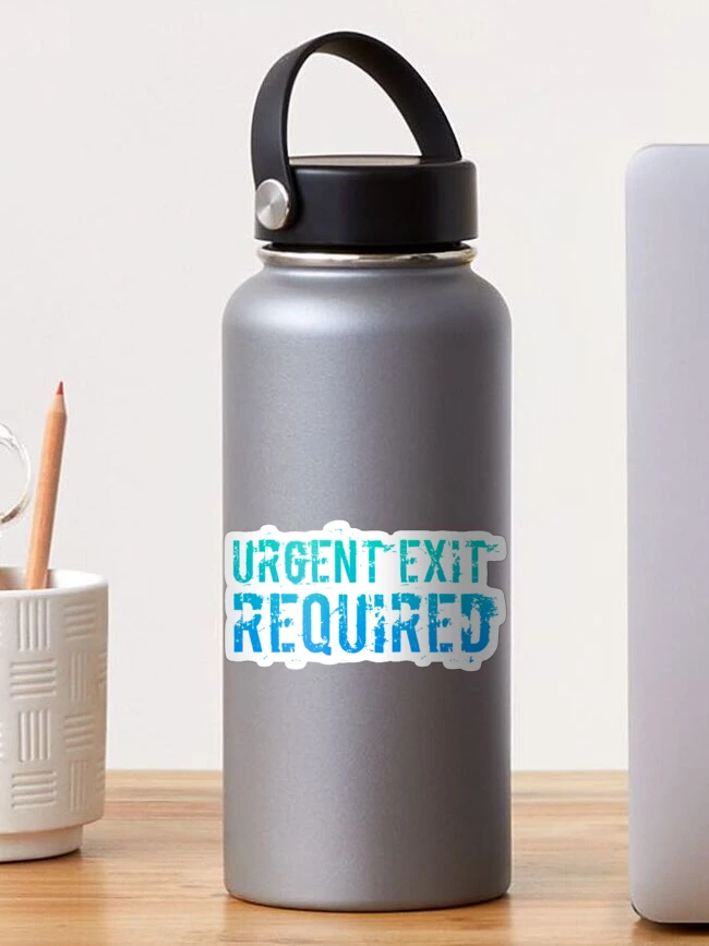 Thumbnail 1 of 3, Sticker, Line of Duty - Urgent Exit Required designed and sold by suver.