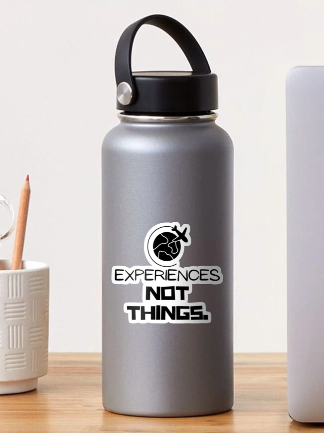 Thumbnail 1 of 3, Sticker, Experiences, Not Things. designed and sold by g-raph.