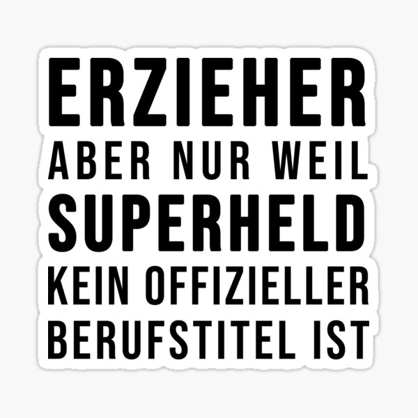 Artikelvorschau, Erzieher oder SUPERHELD entworfen und verkauft von TopsellerShirts.