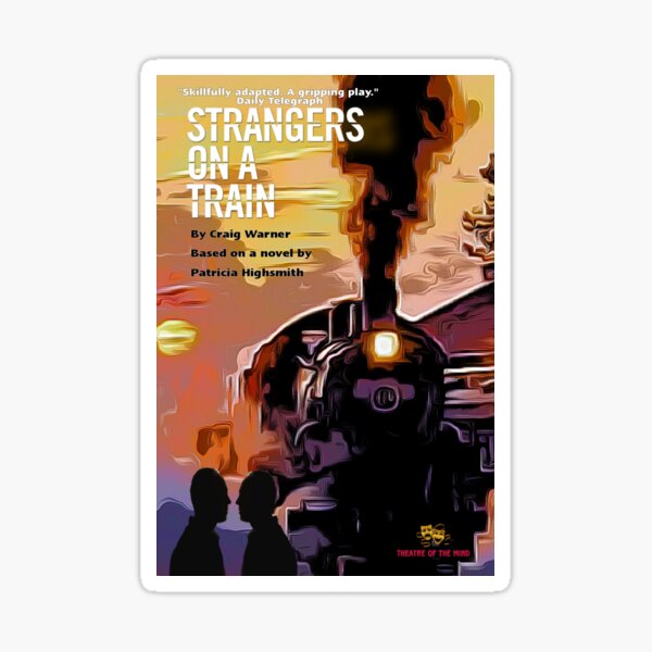 Aperçu de l'œuvre AFFICHE DE THÉÂTRE : ÉTRANGERS DANS UN TRAIN créée et vendue par Bryan MELTON.