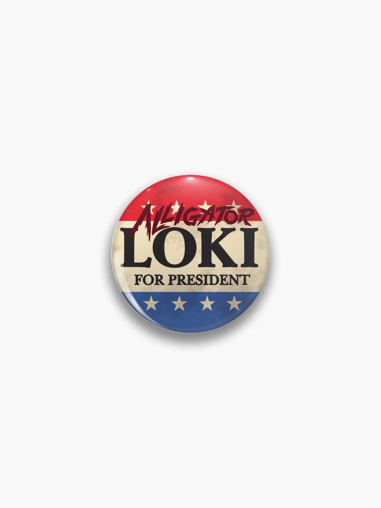 Thumbnail 1 of 3, Pin, Lokigator For President designed and sold by cyberlight.