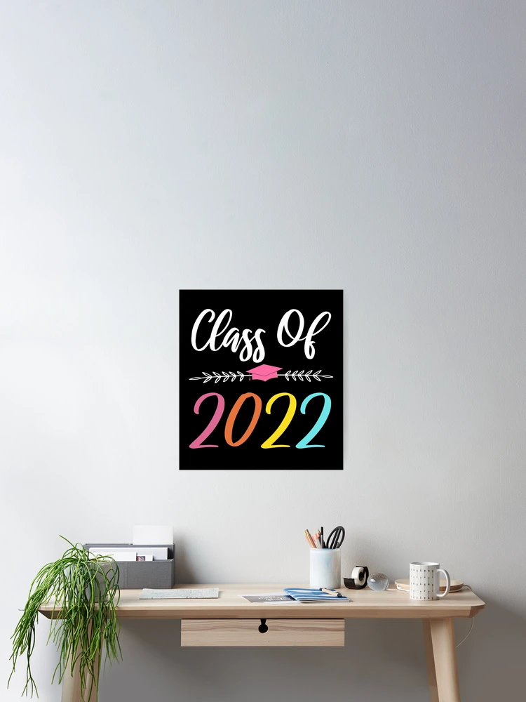 Thumbnail 2 of 3, Poster, Class Of 2022 designed and sold by meedTee.