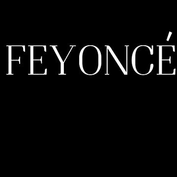 Artwork thumbnail, Feyonce by Profashionall