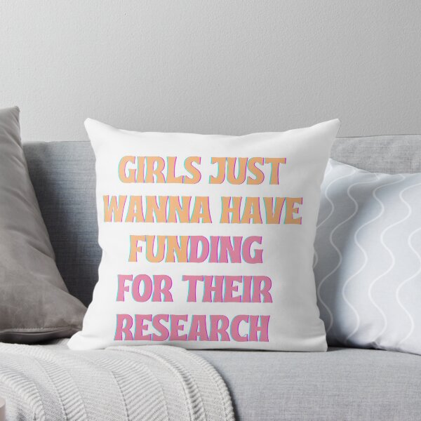 Item preview, GIRLS JUST WANNA HAVE FUNDING designed and sold by SarahRedShoes.