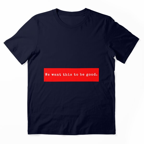 Item preview, Queremos que esto sea bueno. designed and sold by PeterHarperia.