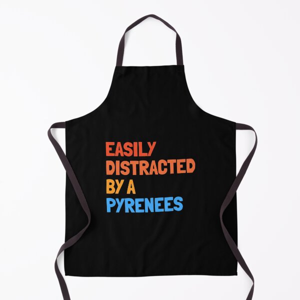 Item preview, Easily Distracted By A Pyrenees Funny Dog Gift designed and sold by Guarddogdrive.