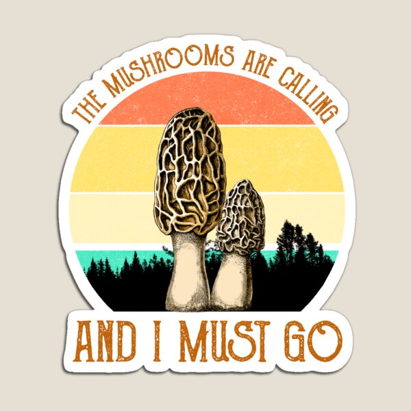 Item preview, Los hongos están llamando y debo irme - Morels designed and sold by Cat Lady Designs.
