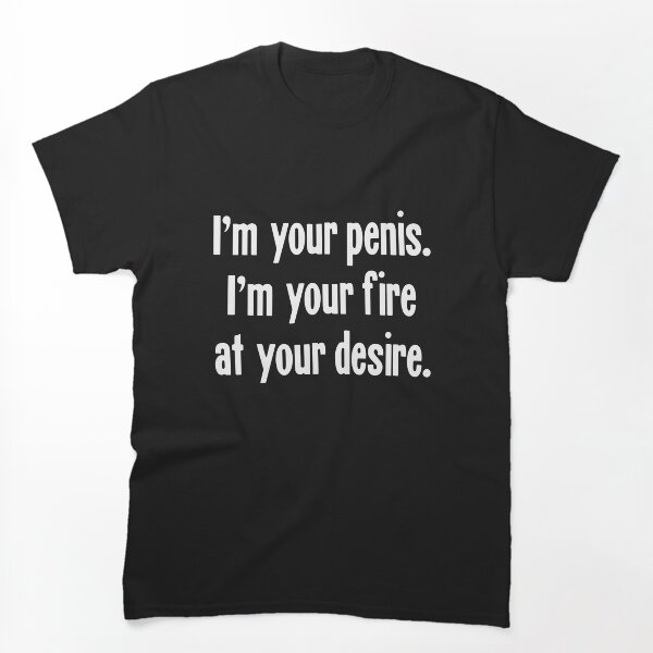 Item preview, Soy tu pene Soy tu fuego a tu deseo. designed and sold by Good-Looking Corpse.