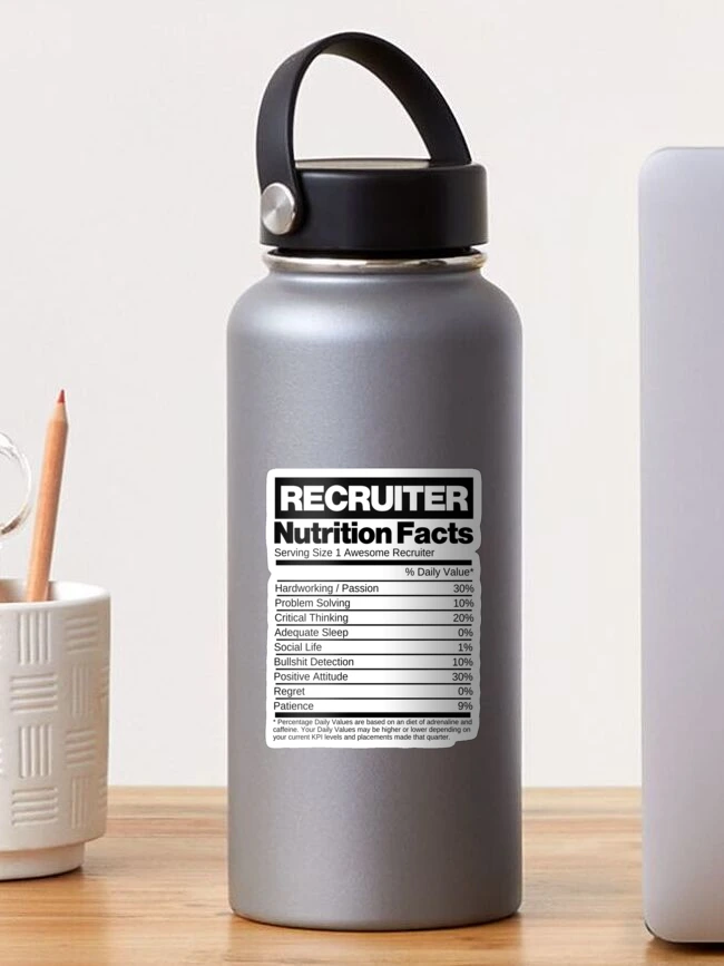 Thumbnail 1 of 3, Sticker, Recruiter Nutrition Facts designed and sold by Click-Like.