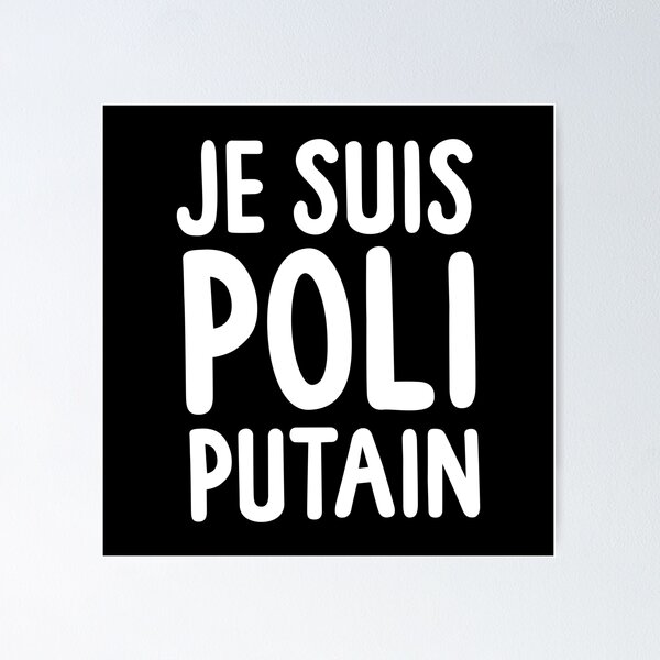 Item preview, Je Suis Poli Putain (homme) - fondos oscuros designed and sold by gabrielpastor.