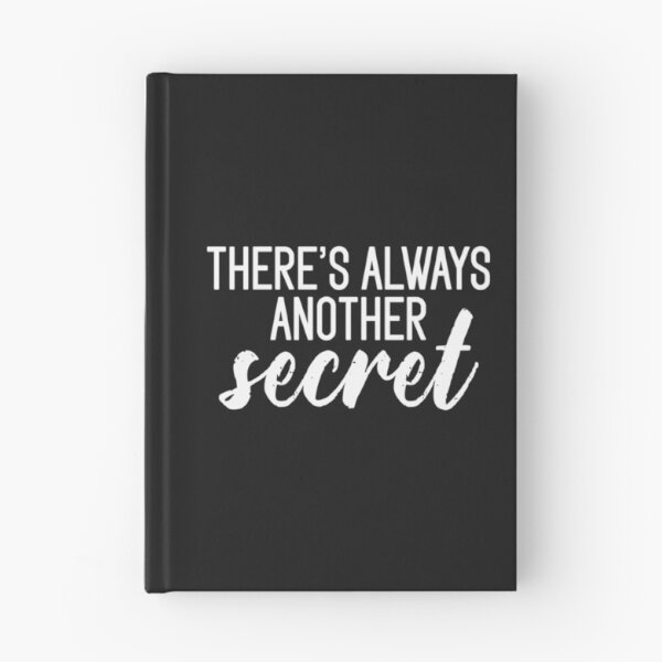 Item preview, There_s always another secret   designed and sold by BlackWhiteBouje.