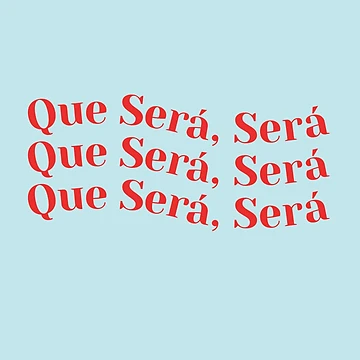 Artwork thumbnail, Que Sera, Sera by NocheStudio