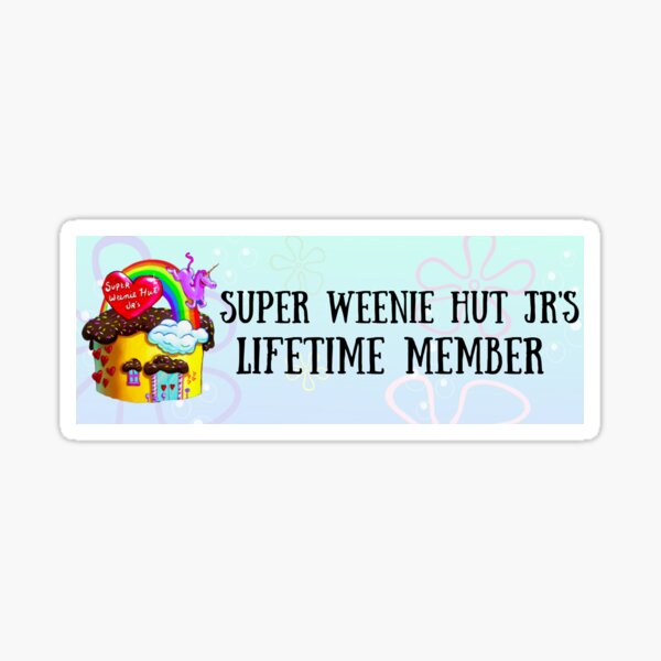 Item preview, Super Weenie Hit Jr's Lifetime Member designed and sold by hyperfocusrach.