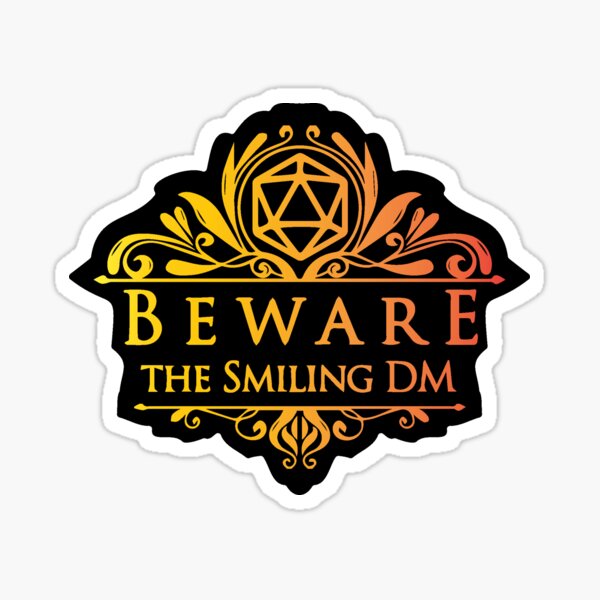 Item preview, Cuidado con el DM sonriente | Cuando el DM sonríe, ya es demasiado tarde designed and sold by sunburstrpg.