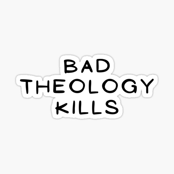 Artikelvorschau, Schlechte Theologie tötet entworfen und verkauft von CheekyGrace.